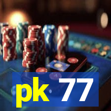 pk 77